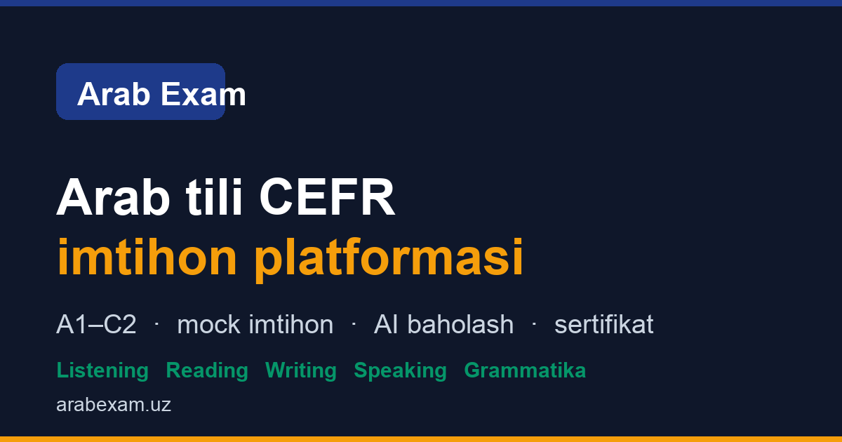 Zarifjon Gulomov — arab tili CEFR mock imtihon platformasi